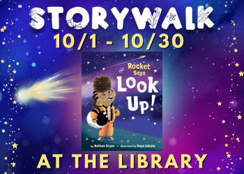 Storywalk. 10/1-10/30 at the Library.