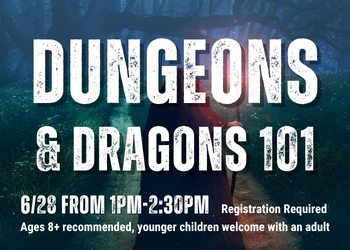 Dungeons and Dragons on June 28 at 1pm
