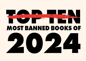 Top Ten Most Banned Books of 2024