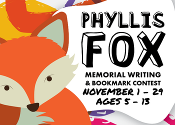 Phyllis Fox Memorial Writing and Bookmark Design Contest