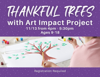 Thankful Trees with Art Impact Project
