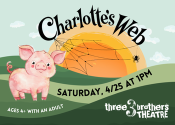 Register for Charlotte's Web, Saturday, April 25 at 1pm