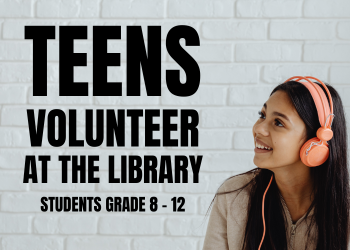 Teens Volunteer at the Library