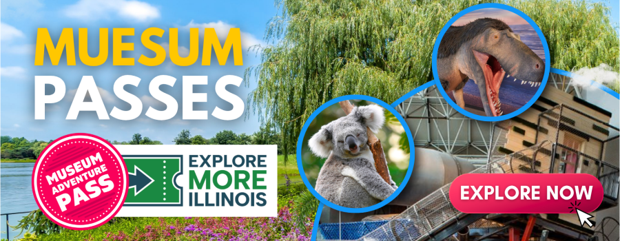 Museum Passes, Museum Adventure Pass logo, Explore More Illinois Logo, and a "Explore Now" button