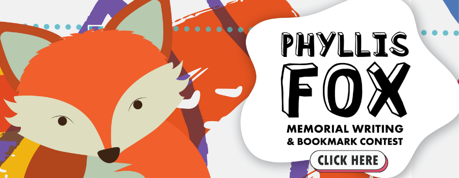 Phyllis Fox Memorial Writing and Bookmark Design Contest