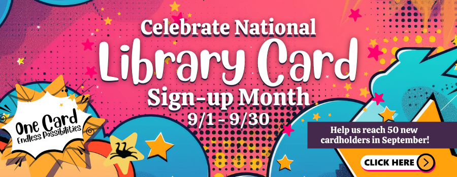 Library Card Sign-Up Month