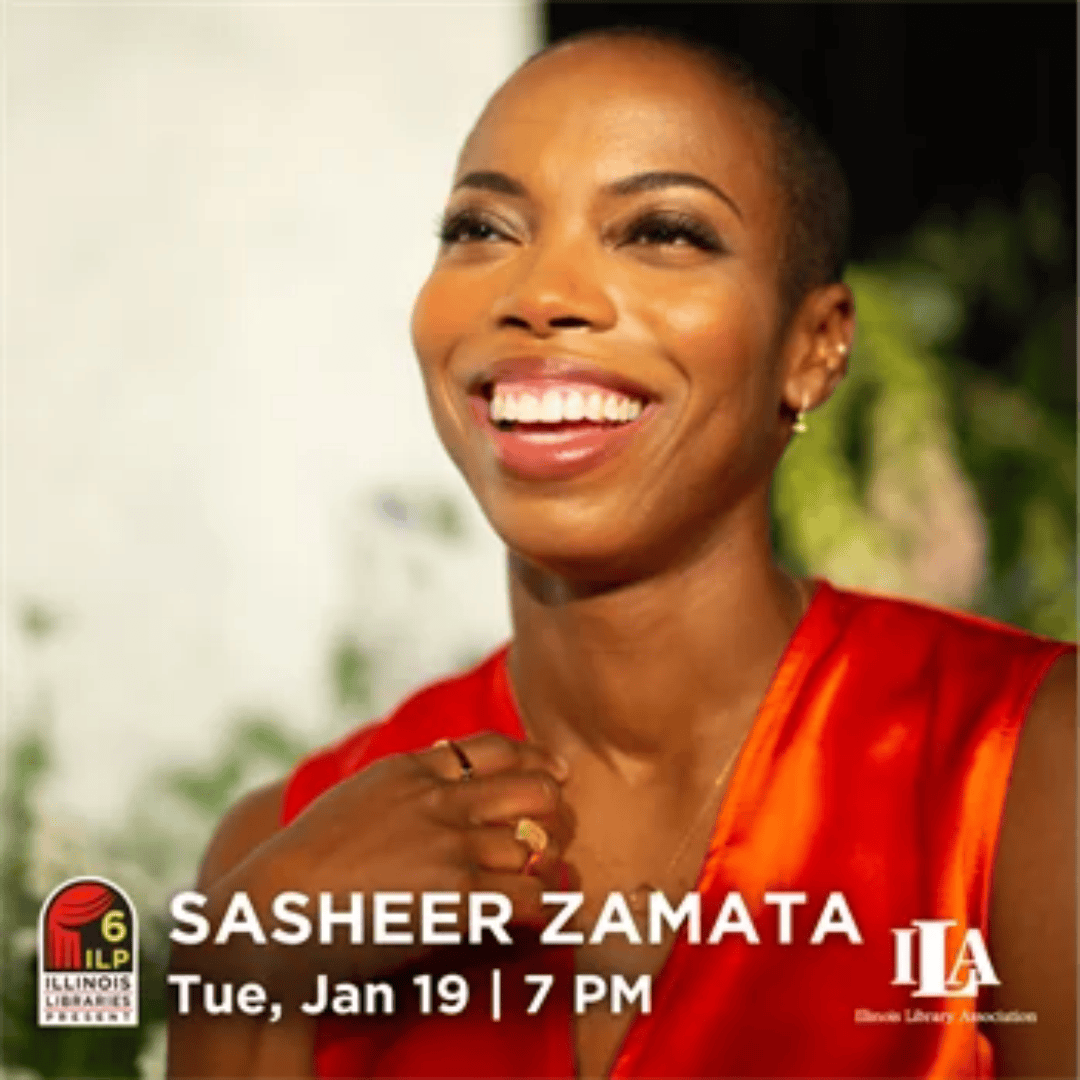 sasheer zamata smiling, with event text: sasheer zamata, tue, jan 19 | 7 pm, presented by illinois libraries present and the illinois library association.